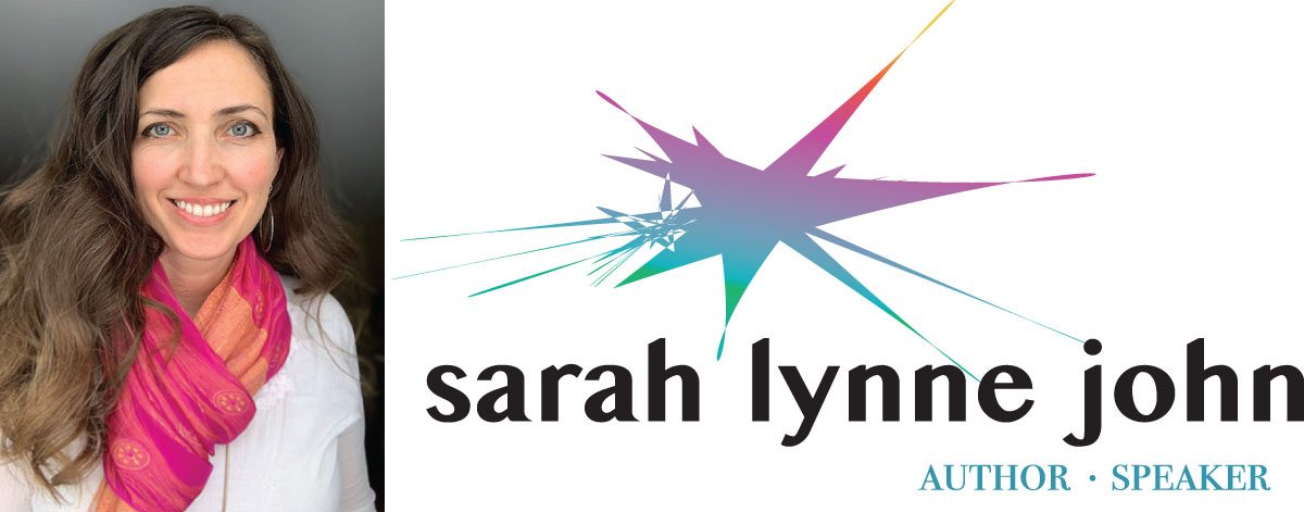 Sarah Lynne John, Author, Speaker